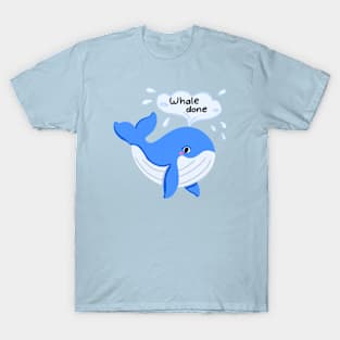 Whale Done T-Shirt